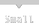 small